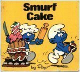 Smurf Cake (Smurf Mini Storybooks)