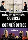 How To Get From Cubicle To Corner Office