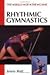 Rhythmic Gymnastics: The Skills of the Game