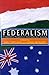 Federalism- comparative perspectives from India and Australia by Ian Copland