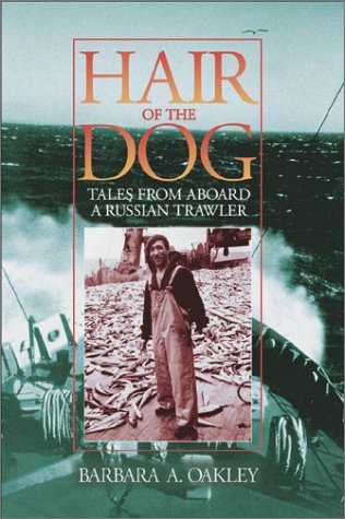 Hair of the Dog: Tales from Aboard a Russian Trawler (Hardcover)