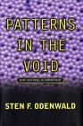 Patterns In The Void by Sten F. Odenwald