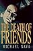 The Death of Friends