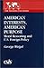 American Interests, American Purpose: Moral Reasoning and U.S. Foreign Policy (The Washington Papers)