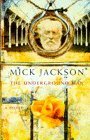 The Underground Man by Mick Jackson
