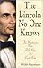 The Lincoln No One Knows: The Mysterious Man Who Ran the Civil War