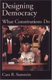 Designing Democracy: What Constitutions Do (Hardcover)