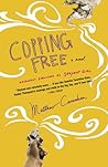 Copping Free: A Novel (Originally Published as Serpent Girl)