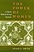 The Power of Women: A "Topos" in Medieval Art and Literature (Anniversary Collection)
