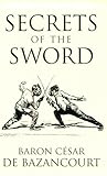 Secrets of the Sword