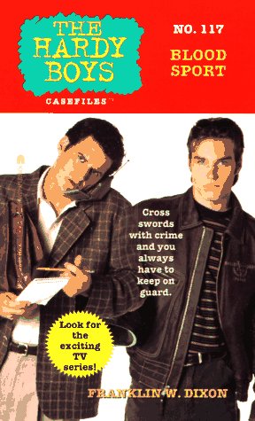 Blood Sport (Hardy Boys: Casefiles, #117)