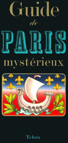 Guide de Paris mystérieux (Hardcover)