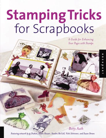 Stamping Tricks for Scrapbooks: A Guide to Enhancing Your Pages With Stamping (Paperback)