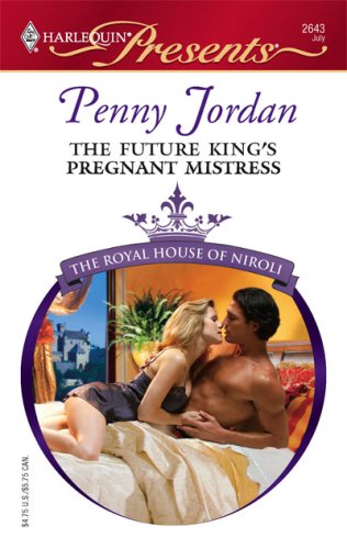 The Future King's Pregnant Mistress (The Royal House of Niroli, #1)