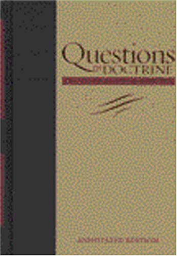 Questions on Doctrine (Adventist Classic Library)