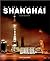Shanghai by Alan Balfour
