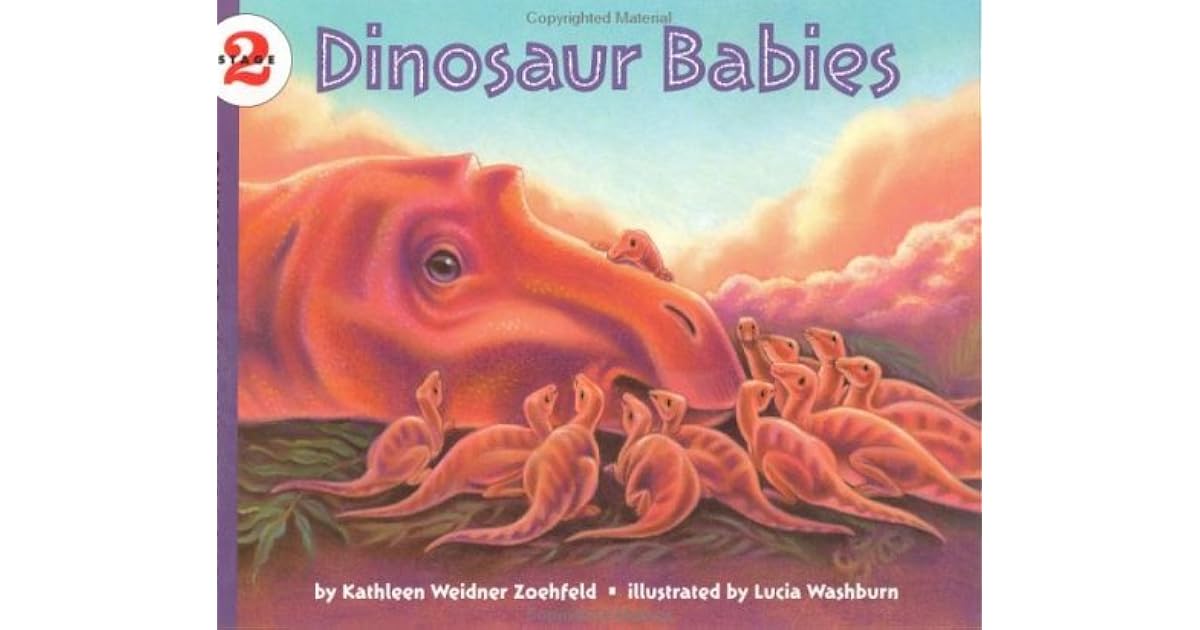 Dinosaur Babies by Kathleen Weidner Zoehfeld