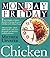 Monday-to-Friday Chicken by Michele Urvater