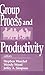 Group Process and Productivity by Stephen Worchel