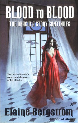 Blood to Blood (Dracula Continues, #2)