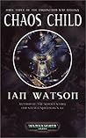 Chaos Child (The Inquisition War #3) Chaos Child (The Inquisition War #3)