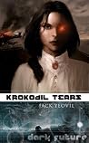 Krokodil Tears