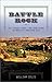 Battle Rock: The Struggle Over a One-Room School in America's Vanishing West