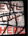 EVIL DOESN'T LIVE HERE, (Paperback)