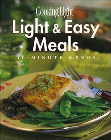 Cooking Light: Light and Easy Menus (Hardcover)