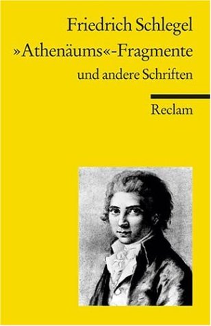 »Athenäums«-Fragmente und andere Schriften (Paperback)
