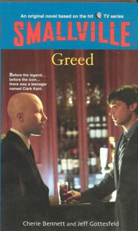 Greed (Smallville Series for Young Adults, #8)