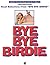 Bye Bye Birdie (Vocal Selec...