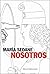 Nosotros / Us (Spanish Edition)