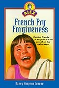 French Fry Forgiveness