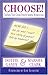 Choose!: The Role That Choice Plays in Shaping Women's Lives