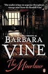The Minotaur by Barbara Vine
