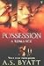 Possession : A Romance