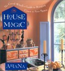 House Magic: The Good Witch's Guide to Bringing Grace to Your Space (Hardcover)