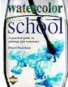 Watercolor School...