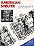 American Shelter: An Illust...