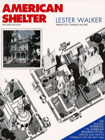 American Shelter: An Illustrated Encyclopedia of the American Home (Paperback)