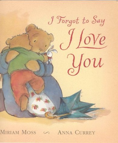 I Forgot to Say I Love You (Paperback)