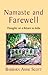 Namaste And Farewell: Thoug...