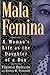 Mala Femina: A Woman's Life as the Daughter of a Don