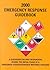 2000 Emergency Response Guidebook: A Guidebook for First Responders During the Initial Phase of a Dangerous Goods/Hazardous Materials Incident