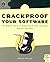 Crackproof Your Software: Protect Your Software Against Crackers (With CD-ROM)