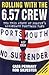 Rolling With The 6.57 Crew by Cass Pennant
