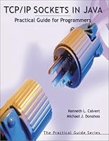 TCP/IP Sockets in Java: Practical Guide for Programmers