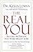 The Real You: Become the Person You Were Meant to Be