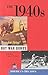 The 1940's (America's Decades)